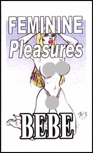 Feminine Pleasures by Bebe mags inc, novelettes, crossdressing stories, transgender, transsexual, transvestite stories, female domination, Bebe